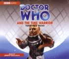  - Doctor Who and the Time Warrior