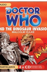 Малкольм Халк - Doctor Who and the Dinosaur Invasion