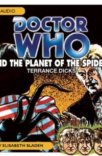Terrance Dicks - Doctor Who and the Planet of the Spiders