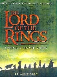 Brian Sibley - The Lord of the Rings Official Movie Guide