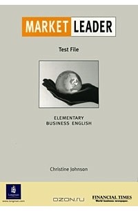 Christine Johnson - Market Leader: Elementary Business English Test File