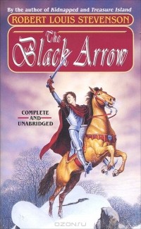 Роберт Льюис Стивенсон - The Black Arrow