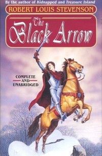 Роберт Льюис Стивенсон - The Black Arrow