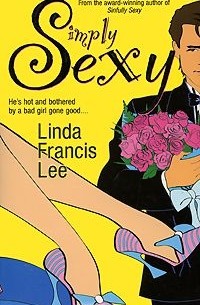 Linda Francis Lee - Simply Sexy