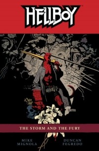 Hellboy Volume 12: The Storm and The Fury