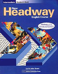  - New Headway English Course: Intermediate: Student's Book