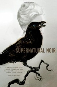 Ellen Datlow - Supernatural Noir