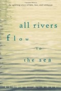 Элисон Макги - All Rivers Flow to the Sea