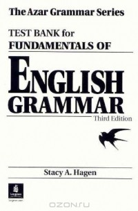  - Fundamentals of English Grammar: Test Bank