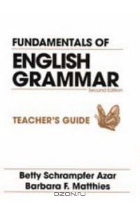  - Fundamentals of English Grammar: Teachers' Bks. A & B (Azar English Grammar)