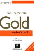  - First Certificate Gold: Тeacher&#039;s Book