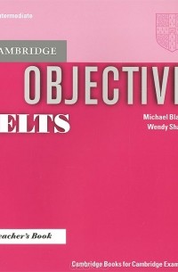  - Objective IELTS: Intermediate: Teacher's Book