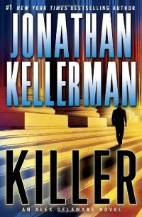 Jonathan Kellerman - Killer
