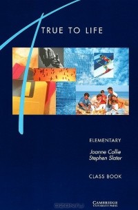  - True to Life: Elementary