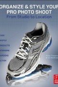  - Organize &amp; Style Your Pro Photo Shoot: From Studio to Location