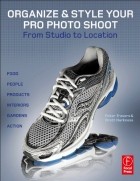  - Organize &amp; Style Your Pro Photo Shoot: From Studio to Location