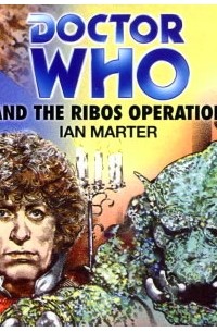 Ian Marter - Doctor Who and the Ribos Operation