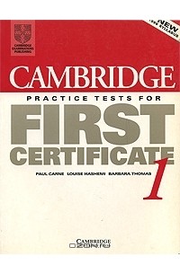  - Cambridge Practice Tests for First Certificate 1