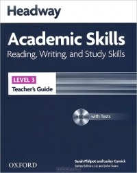 Лиз Сорз - Headway Academic Skills: Level 3: Reading, Writing, and Study Skills: Teacher's Guide (+ CD-ROM)