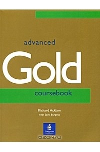  - Advanced Gold: Coursebook