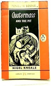 Найджел Нил - Quatermass and the Pit: Script