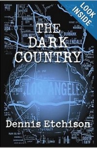 Деннис Этчисон - The Dark Country