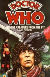 David Fisher - Doctor Who and the Creature from the Pit