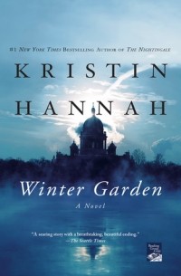 Kristin Hannah - Winter Garden