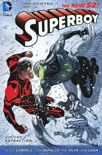  - Superboy: Volume 2: Extraction