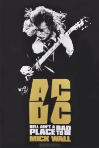  - AC/DC: Hell Ain't a Bad Place to Be