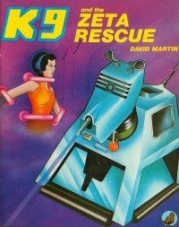David Martin - K9 and the Zeta Rescue