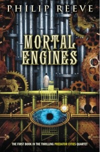 Филип Рив - Mortal Engines