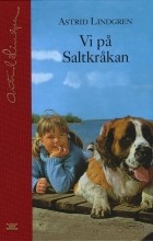 Astrid Lindgren - Vi på Saltkråkan