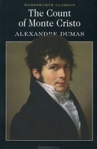 Alexander Dumas - The Count of Monte Cristo