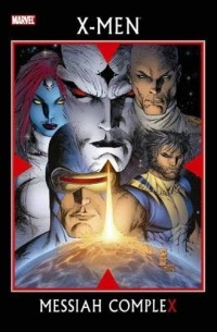  - X-Men: Messiah Complex