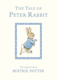 Beatrix Potter - The Tale of Peter Rabbit