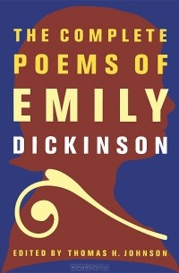 Эмили Дикинсон - The Complete Poems of Emily Dickinson