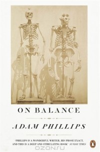 Adam Phillips - On Balance