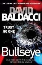 David Baldacci - Bullseye