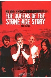 Джоэл Макайвер - No One Knows: The Queens of the Stone Age Story