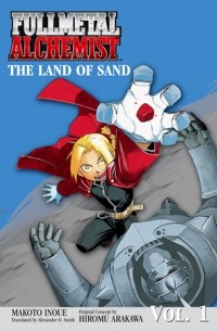  - The Land of Sand. Fullmetal Alchemist (Novel), Volume 1