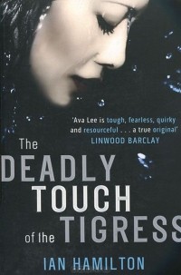 Ian Hamilton - The Deadly Touch of the Tigress