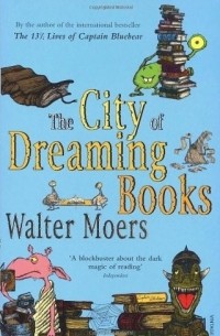 Walter Moers - The City of Dreaming Books