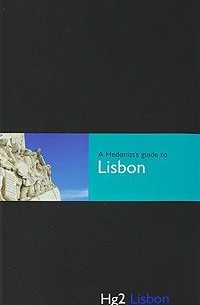 A Hedonist's Guide to Lisbon