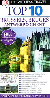 Энтони Мейсон - Brussels, Bruges, Antwerp & Ghent: Top 10