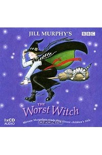 Jill Murphy - The Worst Witch (аудиокнига CD)