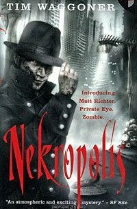 Тим Ваггонер - Nekropolis