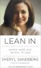  - Lean In: Women, Work, and the Will to Lead