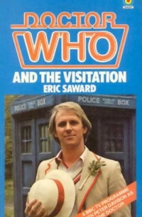 Eric Saward - Doctor Who and the Visitation