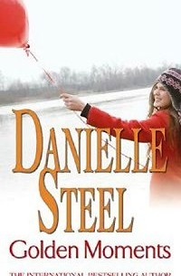 Danielle Steel - Golden Moments